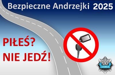 Dziś Andrzejki- zadbajmy o bezpieczny powrót do domu